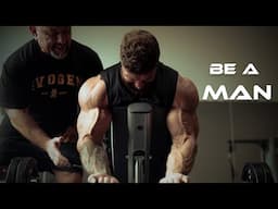 Be A Man Gym Motivation 2024