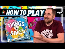 How to Play THINGS IN RINGS | Board Game Tutorial