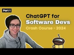 ChatGPT Crash Course for Software Developers | learn with examples | part 1