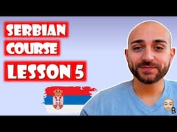 Free Serbian Course ★ Lesson 5