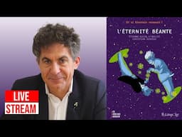 L'ÉTERNITÉ BÉANTE: ET SI EINSTEIN REVENAIT ? | ÉTIENNE KLEIN