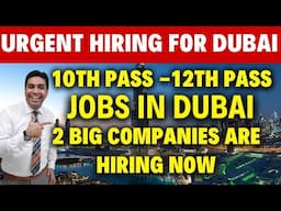 Urgent Hiring For 10th Pass Jobs In Dubai