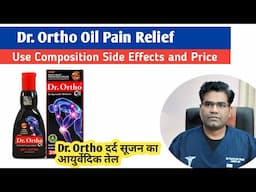 Dr. Ortho Oil Use Composition Side Effects and Price | Ayurvedic Pain Relief Oil