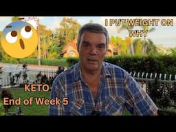 Keto end week 5 I gained weight