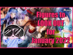 Figures to Look Out For - January 2022