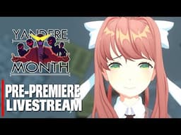 Yandere Month 2024 Pre Premiere Livestream