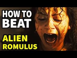 How To Beat The XENOMORPHS in "Alien: Romulus"