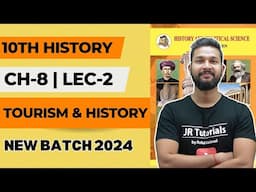 10th History | Chapter 8 | Tourism & History | Lecture 2 | Maharashtra Board |