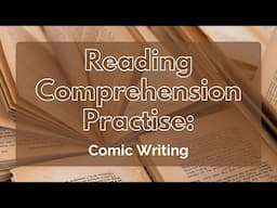 Reading Comprehension Practise: Comic Writing