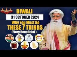 DIWALI 2024, Must Do This 7 Things For Various Benefits | Deepavali Importance & Facts | Sadhguru