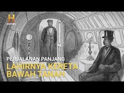 Kereta Bawah Tanah Awalnya Ide yang Ditertawakan | The Engineering That Built The World [Sub Indo]