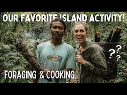 Foraging and Cooking on a Remote Island in the Mentawai Islands, Indonesia