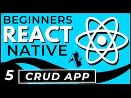 React Native CRUD App | Build a Complete Project