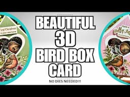 Beautiful Keepsake Cards | NO DIE | 3D Bird Box cards!