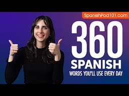 360 Spanish Words You'll Use Every Day - Basic Vocabulary #76