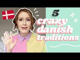 5 Crazy Danish Traditions