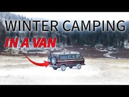 Living In A Van In The Winter | VANLIFE CAMPING