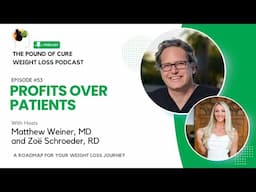 Episode 53: Profits Over Patients #podcast