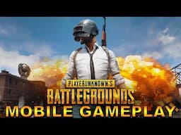 Player Unknowns Battlegrounds Mobile gameplay ( PUBG MOBILE )