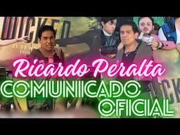 COMUNICADO OFICIAL DE RICARDO PERALTA! MENSAJES DE APOYO! CHISME RESUMEN!