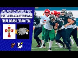 PORTUGUESA AVENGERS X CURITIBA SILVERHAWKS | FINAL BRASILEIRÃO FA FEM. 2024 | Melhores Momentos