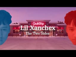 Lil Xanchex - The Two Sides