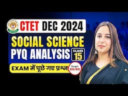 CTET 14th Dec 2024 SST Previous Year Paper Discussion Class by Varsha Ma'am | Class-15