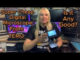 Super Cheap Temu Digital Microscope - Is this a good idea?