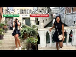 Italy Birthday Vlog | my black experience + free design ideas