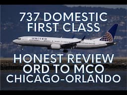 Honest Review Of Domestic First Class From Ord To Mco On United Airlines - 737 In March 2024