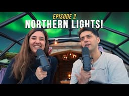 Fantastic Food & Finland! How we saw the Northern lights.. Episode 2