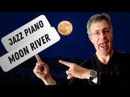 MOON RIVER JAZZ PIANO