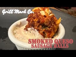 Smoked Queso Dip Sausage Balls | FT. BBQ Chef Mark Ashby