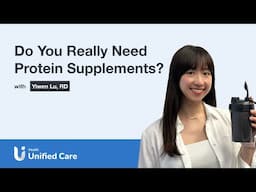 Unified Care - Do You Really Need Protein Supplements?