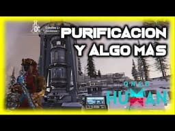 🔴ULTIMOS DIAS! toca PURIFICAR y mas cositas  - ONCE HUMAN - Javi G