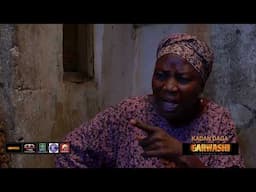 Kadan Daga Cikin Garwashi Season 1 Episode 10 (Teaser).