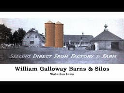 William Galloway Barns & Silos – Waterloo Iowa