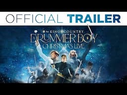 A Drummer Boy Christmas: LIVE - for KING + COUNTRY - Concert Film (Official Trailer)