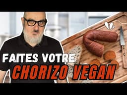 Ma recette de Chorizo Vegan  « maison » !