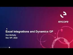 Dynamics GP Coffee Break | Excel Integrations and Dynamics GP