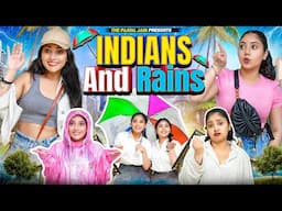 Indians And Rains | Ft. Tena Jaiin | The Paayal Jain