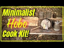 Minimalist Hobo Cook Kit: Essential Gear from the Great Depression!