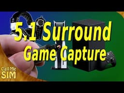 How to Record 5.1 surround sound using a non 5.1 game capture device