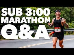 Answering Your Top 10 Marathon Questions | Sub-3 Marathon Training Series - Ep. 4