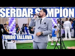 SERDAR ŞAMPİON - TURBO TALLAVA / GRUP MUSTAFALAR