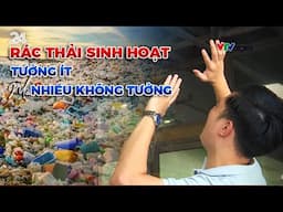 Mỗi gia đình xả ra 1 kg túi nilon mỗi tháng | VTV24