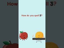 Spell the numbers but make it funny! #spellingpractice #mathforkids #applevsorange