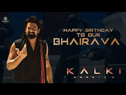 Happy Birthday to our Bhairava | Prabhas | Kalki 2898 AD