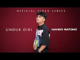 Nando Satoko - Undur Diri (Official Video Lyrics)