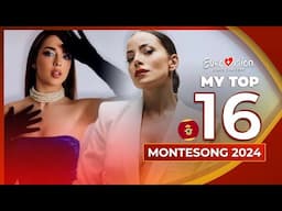 🇲🇪 Montesong 2024 | My Top 16 (Montenegro Eurovision 2025)